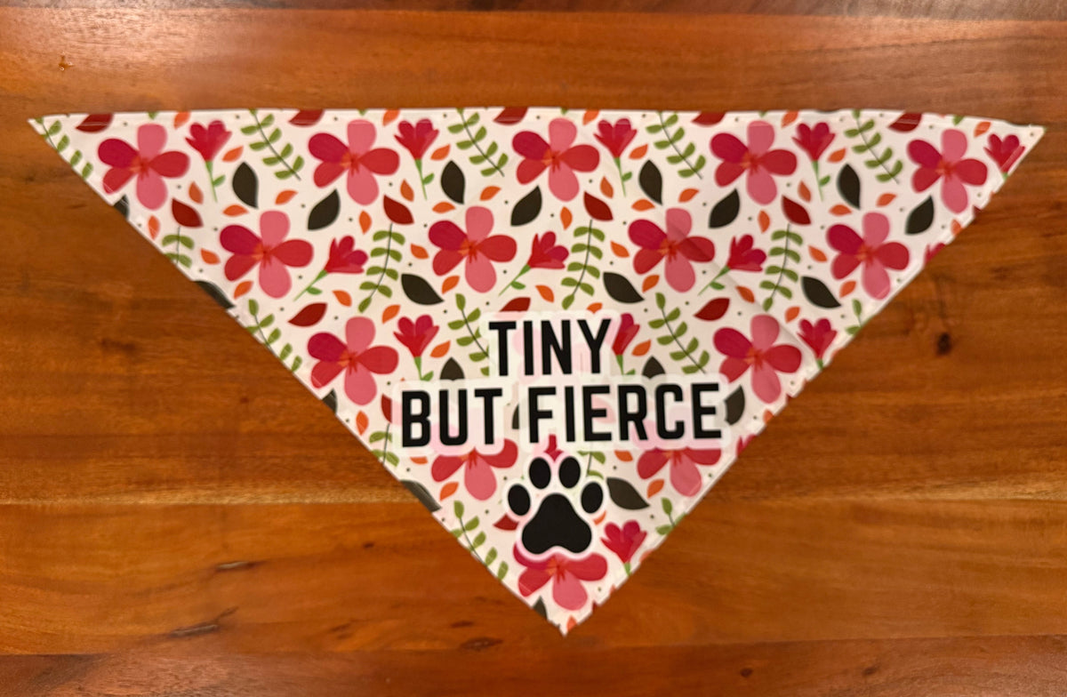 Tiny but Fierce Floral Dog Bandana | EARSBACK