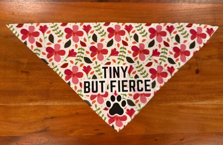 Tiny but Fierce Floral Dog Bandana | EARSBACK